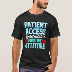 患者アクセス担当者のフロントエンドナース Tシャツ