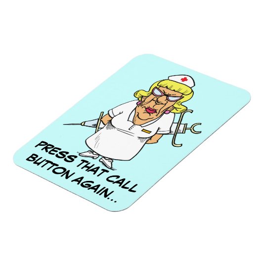 患者怒の呼び出しボタンの押し付けに疲れているナース マグネット (左側)