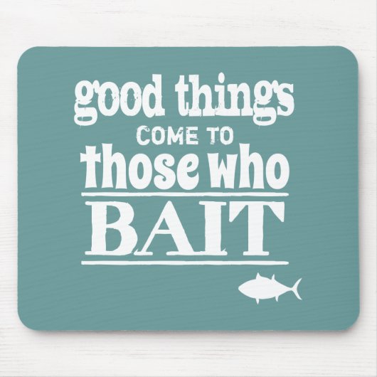 悩ます人に来られるよい事(魚釣り) マウスパッド (正面)
