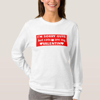 悪いけど猫はバレンティンのTシャツ Tシャツ