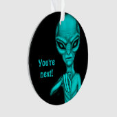 悪いエイリアンあなたは次！ オーナメント (正面)