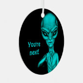 悪いエイリアンあなたは次！ メタルオーナメント (正面右)