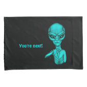 悪いエイリアンあなたは次! 枕カバー (正面右)