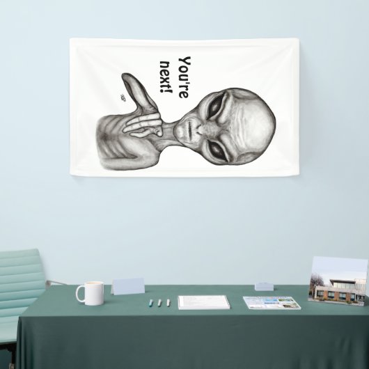 悪いエイリアンあなたは次！ 横断幕 (トレードショー)