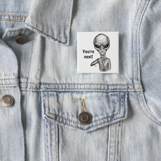 悪いエイリアンあなたは次! 缶バッジ (インサイチュ)