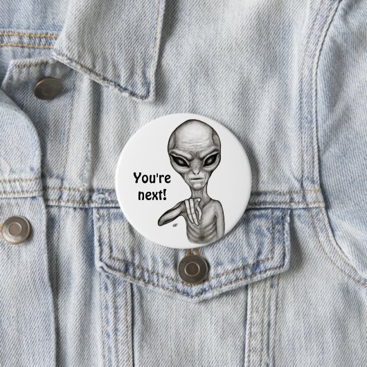 悪いエイリアンあなたは次！ 缶バッジ (インサイチュ)