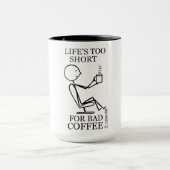 悪いコーヒーのために短い生命余りに! マグカップ (中央)