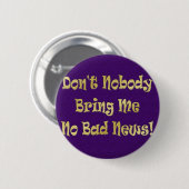 "悪いニュース無し" 缶バッジ (正面&裏面)