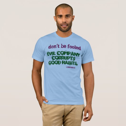 悪い会社は良い習慣を壊す！ Tシャツ (正面フル)