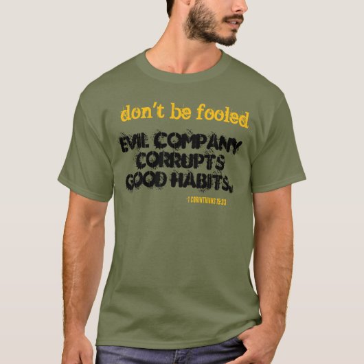 悪い会社は良い習慣を壊す！ Tシャツ (正面)