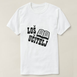 悪い先生のボスニア語、ロシュ・ウチテリィ Tシャツ