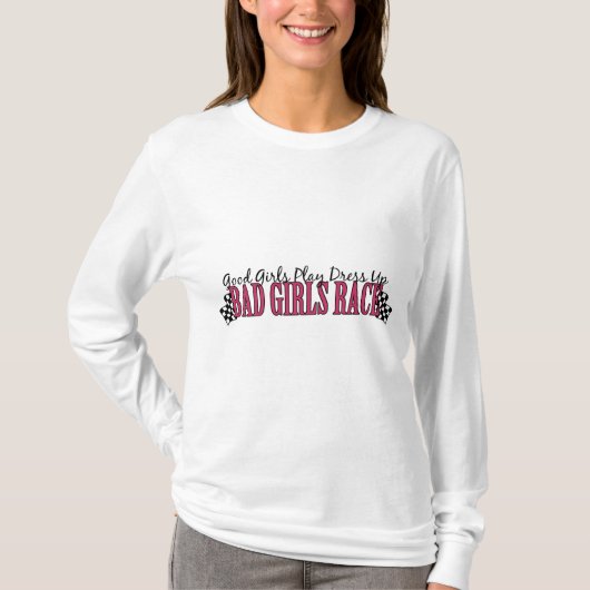 悪い女の子の競争 Tシャツ (正面)