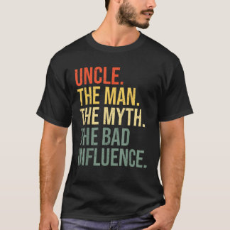 悪い影響を与える神話の男の叔父はファンン Tシャツ