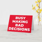 悪い忙し決断をする – 皮肉っぽい文句 カード (黄色い花)