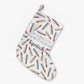 "悪い日に、口紅"が常にあります スモールクリスマスストッキング (正面 (吊り時))