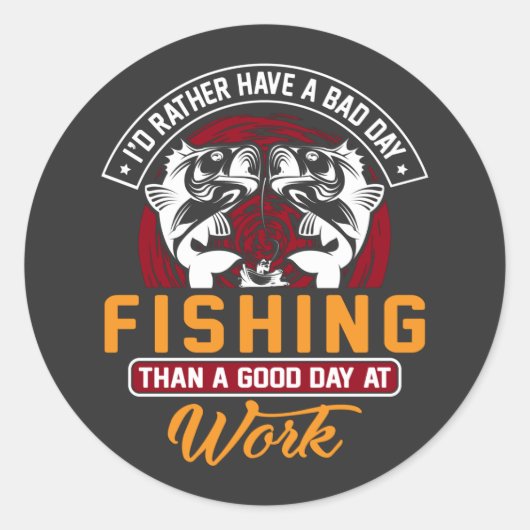 悪い日の魚釣りTシャツが欲しい ラウンドシール (正面)