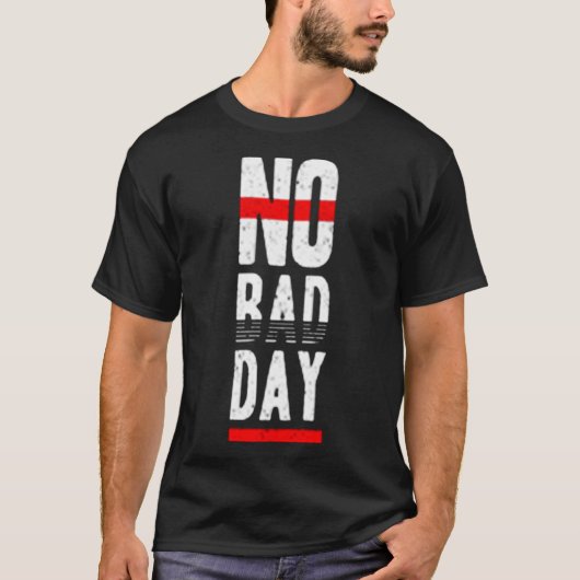悪い日はない Tシャツ (正面)
