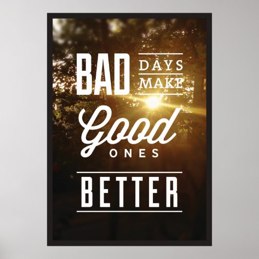 悪い日は良いものになる。 ポスター (正面)