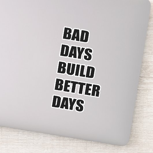 悪い日より良い日を構築 シール (詳細)