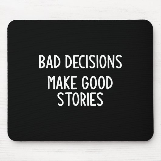 悪い決定は良い話を作る，おもしろいジョーク，サル マウスパッド (正面)