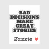 悪い決断が物語を素晴らし作る シール (シート)