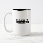 悪い決断をコーヒーマグに持って行く ツートーンマグカップ (左)