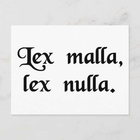 悪い法律は法律ではない。 ポストカード (正面)