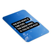 悪い知らせは吉報を逃す マグネット (右側)