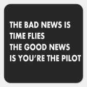 悪い知らせは時が過ぎ、良い知らせは君だ スクエアシール (正面)