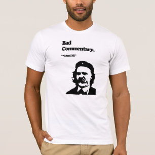 悪い論評: NietzsCHE! Tシャツ