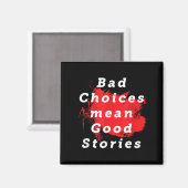 悪い選択は良い話を意味おもしろいことわざ引用文G マグネット (正面/裏面)