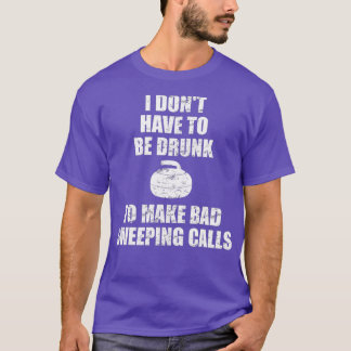 悪い電話を飲かける必要はない Tシャツ