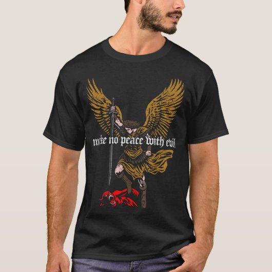 悪と平和を結ぶな アルカイカル・ミカエル・デザイン Tシャツ (正面)