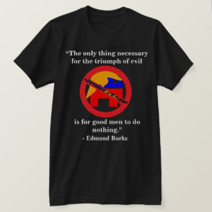 悪の勝利に必要なものは…… Tシャツ