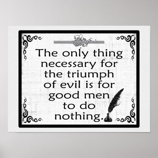 悪の勝利に必要な唯一のもの ポスター (正面)