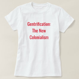 悪びれずに黒: Gentrification Tシャツ