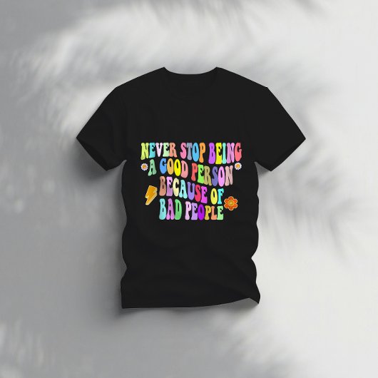 悪ストップい生意気で決して良い人ではない Tシャツ