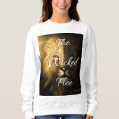 悪人は箴言28:1女の子を逃れる スウェットシャツ (正面)