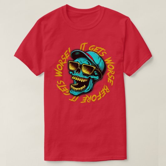 悪化する前に悪化する2 Tシャツ (デザイン正面)