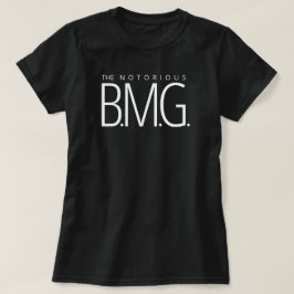 悪名高いB.M.G (黒) Tシャツ