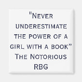 悪名高いRBGが決して過小評価しない引用文 マグネット (正面)
