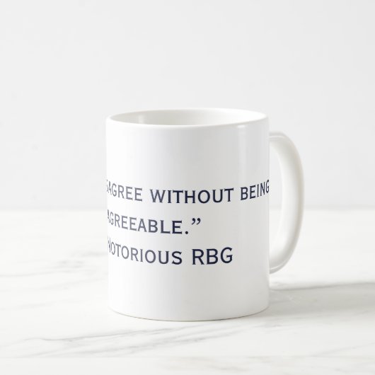 悪名高いRBGの不愉快な引用文のマグ コーヒーマグカップ (正面右)