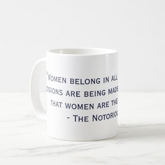 悪名高いRBGの引用文のマグ コーヒーマグカップ (正面左)