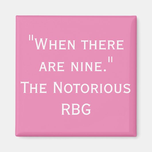 悪名高いRBG引用文9磁石がある場合 マグネット (正面)