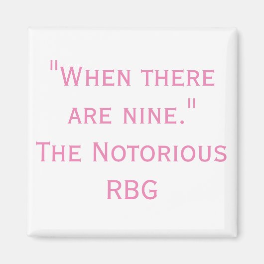 悪名高いRBG引用文9磁石がある場合 マグネット (正面)