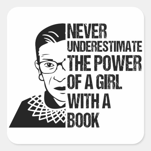 悪名高いRBG,本を持つ少女を決して過小評価しない スクエアシール (正面)