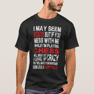 悪夢および幸せな場所-熱いチェスのTシャツ Tシャツ