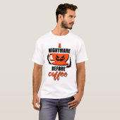 悪夢の前にコーヒー – ハロウィーン Tシャツ (正面フル)