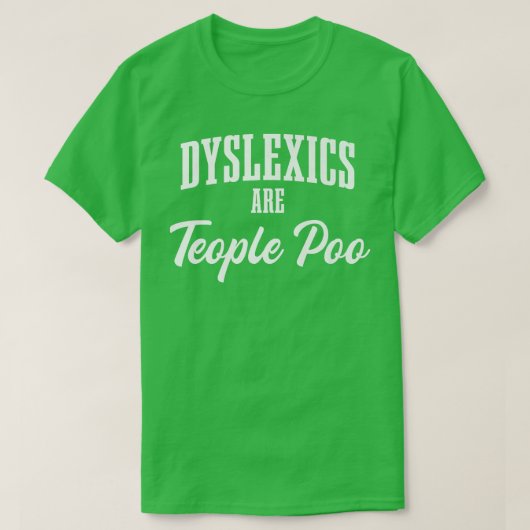 悪夢はTeople Poo Dysleia ADHDである Tシャツ (デザイン正面)