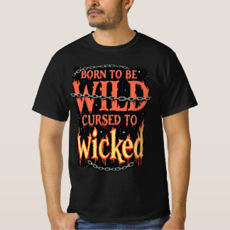 悪生まれ者ハロウィーンの日のホラーに呪われて野生へ Tシャツ